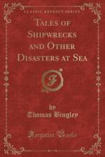 Tales of Shipwrecks and Other Disasters at Sea (Classic Reprint) af Thomas Bingley