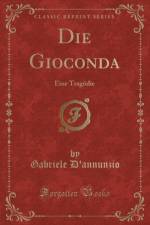 Die Gioconda af Gabriele D'annunzio