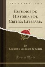 Estudios de Historia Y de Critica Literaria (Classic Reprint) af Leopoldo Augusto de Cueto