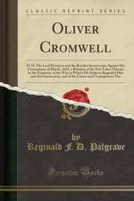 Oliver Cromwell af Reginald F. D. Palgrave