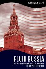 Fluid Russia af Vera Michlin-Shapir