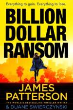 Billion-Dollar Ransom af James Patterson