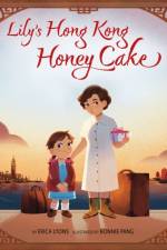 Lily's Hong Kong Honey Cake af Erica Lyons