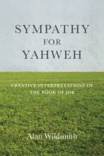 Sympathy for Yahweh af Alan Wildsmith