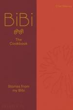 BiBi The Cookbook af Chet Sharma