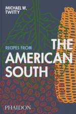 Recipes from the American South af Michael W. Twitty
