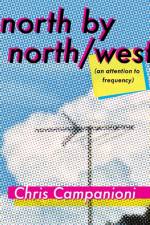 North by North/west af Chris Campanioni