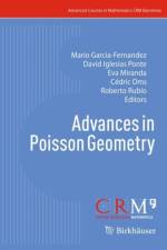 Advances in Poisson Geometry