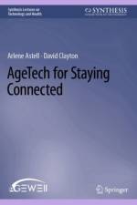 AgeTech for Staying Connected af Arlene Astell