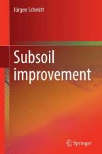 Subsoil Improvement af Jurgen Schmitt