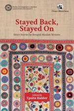 Stayed Back, Stayed On af Epsita Halder