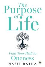 The Purpose of Life af Harit Ratna