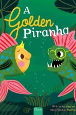A Golden Piranha af Virginie De Pauw
