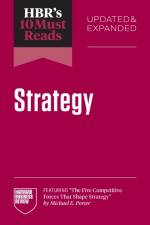 HBR's 10 Must Reads on Strategy, Updated and Expanded (featuring 