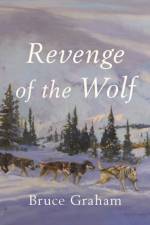 Revenge of the Wolf af Dr Bruce Dr Graham