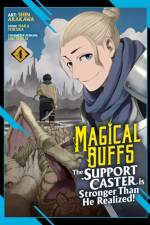 Magical Buffs: The Support Caster is Stronger Than He Realized! (Manga) Vol. 4 af Haka Tokura