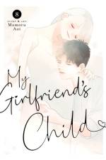My Girlfriend's Child Vol. 8 af Mamoru Aoi