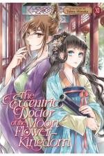 The Eccentric Doctor of the Moon Flower Kingdom Vol. 11 af Tohru Himuka