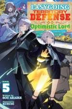 Easygoing Territory Defense by the Optimistic Lord: Production Magic Turns a Nameless Village into the Strongest Fortified City (Light Novel) Vol. 5 af Sou Akaike