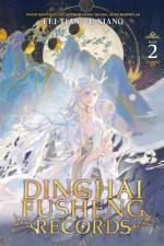 Dinghai Fusheng Records (Novel) Vol. 2 af Fei Tian Ye Xiang