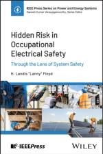 Hidden Risk in Occupational Electrical Safety af H. Landis (University of Alabama at Birmingham) Floyd