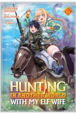 Hunting in Another World With My Elf Wife (Manga) Vol. 6 af Jupiter Studio