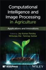 Computational Intelligence and Image Processing in Agriculture