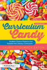 Curriculum Candy af Laurie Stolmack Eaton