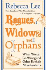 Rogues, Widows and Orphans af Rebecca Lee