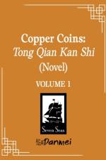 Copper Coins: Tong Qian Kan Shi (Novel) Vol. 1 af Mu Su Li