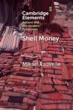 Shell Money af Mikael (Lund University) Fauvelle