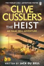 Clive Cussler’s The Heist