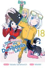 How Heavy are the Dumbbells You Lift? Vol. 18 af Yabako Sandrovich