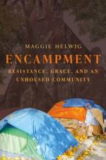 Encampment af Maggie Helwig