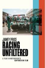 Racing Unfiltered