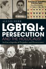 LGBTQI+ Persecution and the Holocaust af Alexis (University of San Francisco Herr