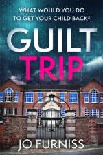 Guilt Trip af Jo Furniss