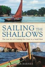 Sailing the Shallows af Roger Barnes