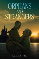 Orphans and Strangers af Gemma Hill