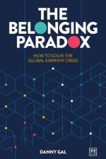 The Belonging Paradox af Danny Gal