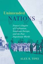 Unintended Nations af Alex R. Tipei