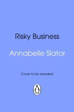Risky Business af Annabelle Slator