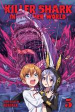 Killer Shark in Another World Vol. 5 af Kuboken