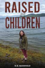 Raised by Children