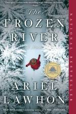 The Frozen River af Ariel Lawhon