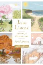 Jesus Listens: Prayers for Every Season af Sarah Young