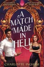 A Match Made in Hell af Charlotte Ingham