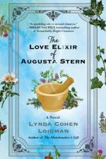 The Love Elixir of Augusta Stern af Lynda Cohen Loigman