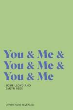 You & Me & You & Me & You & Me af Josie Lloyd