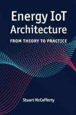 ENERGY IOT ARCHITECTURE FROM T af Stuart McCafferty